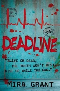 Featured image for Résumé de "Deadline" par Mira Grant