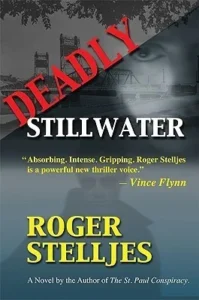 Featured image for Résumé de 'Deadly Stillwater' par Roger Stelljes