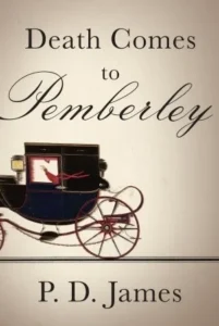 Featured image for Résumé de 'La mort vient à Pemberley' par P.D. James