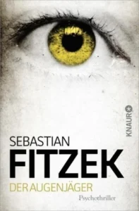 Featured image for Résumé de "Le Chasseur d'Yeux" par Sebastian Fitzek