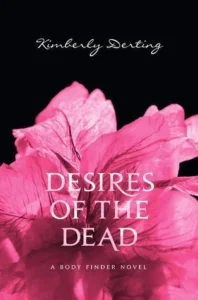Featured image for Résumé de « Les désirs des morts » par Kimberly Derting