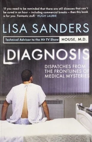 Featured image for Résumé de "Diagnostic : Dispatches from the Frontlines of Medical Mysteries" par Lisa Sanders