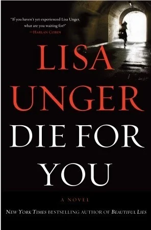 Featured image for Résumé de 'Die for You' par Lisa Unger