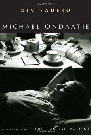 Featured image for Résumé de 'Divisadero' par Michael Ondaatje