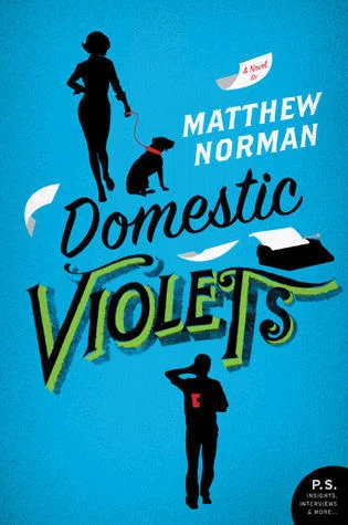 Featured image for Résumé de "Domestic Violets" par Matthew Norman