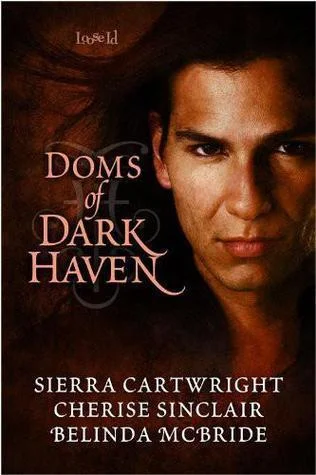 Featured image for Résumé de 'Doms of Dark Haven' par Sierra Cartwright, Cherise Sinclair, Belinda McBride