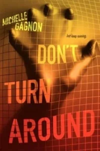 Featured image for Résumé de 'Don't Turn Around' par Michelle Gagnon