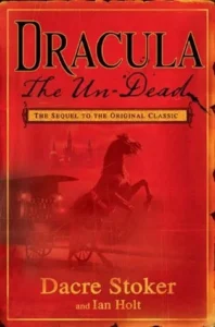 Featured image for Résumé de 'Dracula: The Un-Dead' par Dacre Stoker et Ian Holt