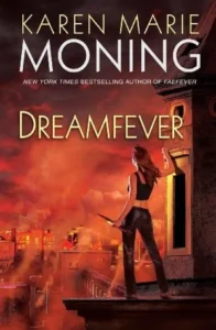 Featured image for Résumé de 'Dreamfever' par Karen Marie Moning