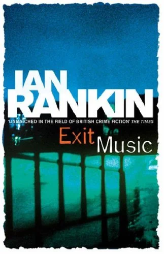 Featured image for Résumé de 'Exit Music' par Ian Rankin