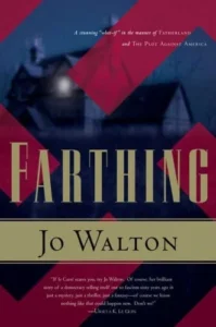 Featured image for Résumé de 'Farthing' par Jo Walton