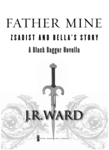 Featured image for Résumé de 'Father Mine' par J.R. Ward