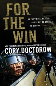 Featured image for Résumé de 'For The Win' par Cory Doctorow