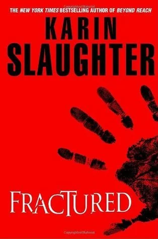 Featured image for Résumé de 'Fractured' par Karin Slaughter