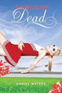 Featured image for Résumé de « Generation Dead » par Daniel Waters