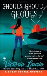 Featured image for Résumé de 'Ghouls, Ghouls, Ghouls' par Victoria Laurie