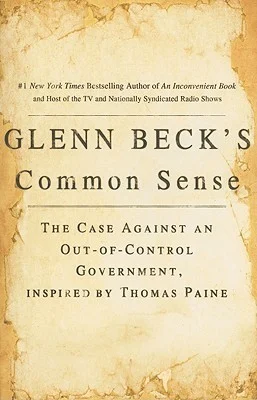Featured image for Résumé de 'Common Sense: The Case Against an Out-of-Control Government' par Glenn Beck