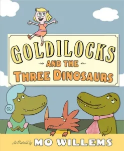 Featured image for Résumé de 'Goldilocks et les trois dinosaures' par Mo Willems