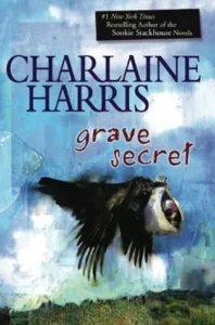 Featured image for Résumé de 'Grave Secret' par Charlaine Harris