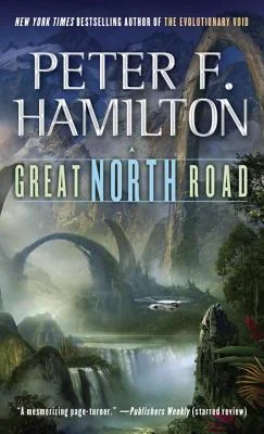 Featured image for Résumé de "Great North Road" par Peter F. Hamilton