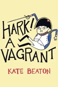 Featured image for Résumé de 'Hark! A Vagrant' par Kate Beaton