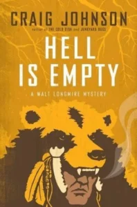 Featured image for Résumé de « Hell Is Empty » par Craig Johnson