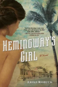 Featured image for Résumé de 'La Fille d'Hemingway' par Erika Robuck