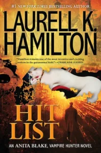 Featured image for Résumé de 'Hit List' par Laurell K. Hamilton