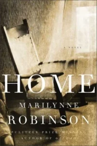 Featured image for Résumé de 'Home' par Marilynne Robinson