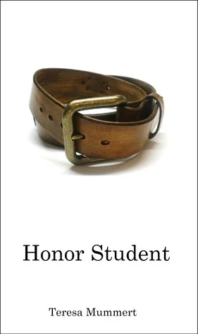Featured image for Résumé de 'Honor Student' par Teresa Mummert