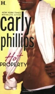Featured image for Résumé de 'Hot Property' par Carly Phillips