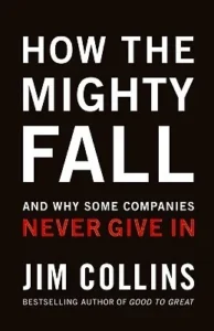 Featured image for Résumé de 'Comment les géants trébuchent' par Jim Collins