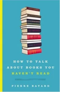 Featured image for Résumé de « Comment parler des livres que vous n'avez pas lus » par Pierre Bayard