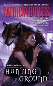 Featured image for Résumé de 'Hunting Ground' par Patricia Briggs