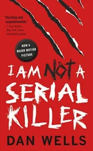 Featured image for Résumé de 'Je ne suis pas un serial killer' par Dan Wells