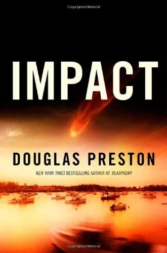 Featured image for Résumé de 'Impact' par Douglas Preston