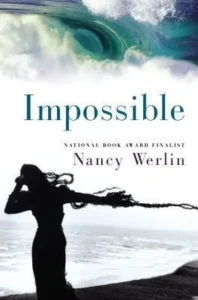 Featured image for Résumé de 'Impossible' par Nancy Werlin