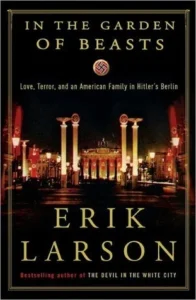 Featured image for Résumé de "Dans le jardin des bêtes" par Erik Larson