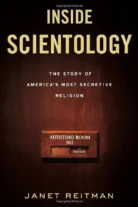 Featured image for Résumé de « Inside Scientology : L'histoire de la religion la plus secrète d'Amérique » par Janet Reitman