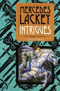 Featured image for Résumé de 'Intrigues' par Mercedes Lackey