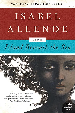 Featured image for Résumé de 'L'île sous la mer' par Isabel Allende