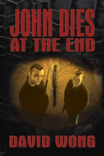 Featured image for Résumé de 'John meurt à la fin' par David Wong