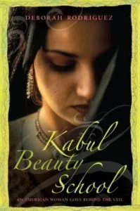 Featured image for Résumé de 'Kabul Beauty School: An American Woman Goes Behind the Veil' par Deborah Rodriguez