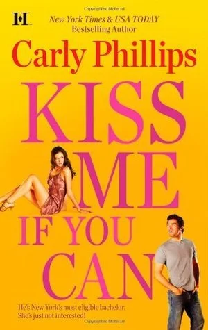 Featured image for Résumé de 'Kiss Me If You Can' par Carly Phillips