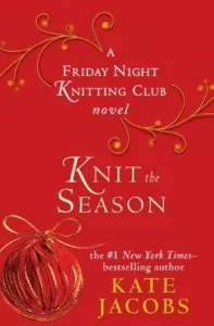 Featured image for Résumé de 'Knit the Season' par Kate Jacobs
