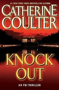 Featured image for Résumé de 'Knock Out' par Catherine Coulter