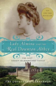 Featured image for Résumé de 'Lady Almina et le véritable Downton Abbey' par Fiona Carnarvon