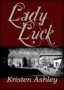 Featured image for Résumé de 'Lady Luck' par Kristen Ashley