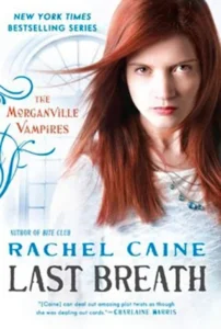 Featured image for Résumé de "Last Breath" par Rachel Caine