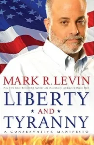 Featured image for Résumé de 'Liberté et tyrannie : un manifeste conservateur' par Mark R. Levin
